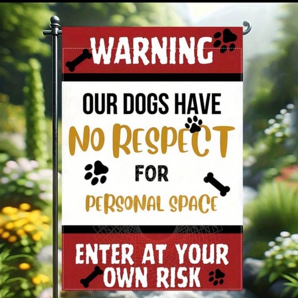 Warning Our Dogs Have No Respect for Personal Space Garden Flag - Red & Gold
